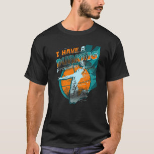 I have a dunking Problem Funny basketball Dunk pla T-Shirt
