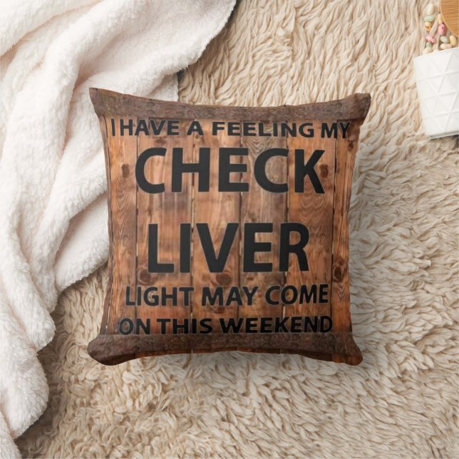 I Have a Feeling My Check Liver  Cushion (Blanket)