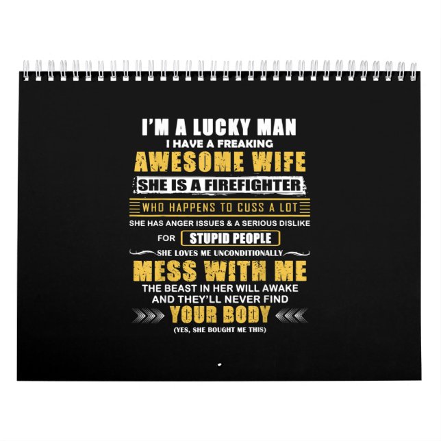 I Have A Freaking Awesome Wife And A Firefighter Calendar (Cover)