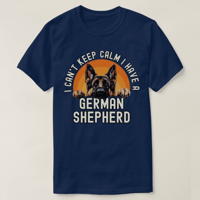 I Have A German Shepherd T-Shirt (Design Front)