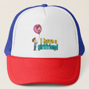 I have a girlfriend trucker hat