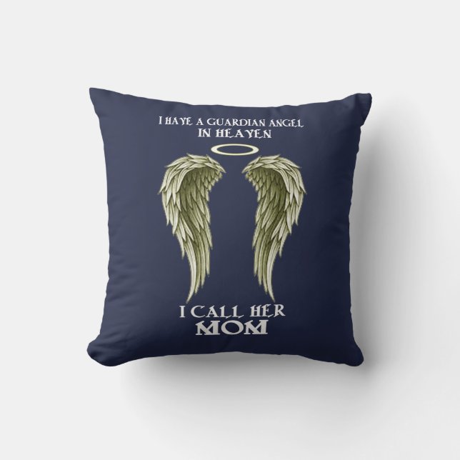 I have a Guardian Angel - I call her MOM Cushion (Front)