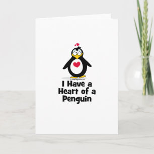 I Have A Heart of a Penguin Holiday Card