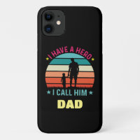 I Have A Hero I Call Him Dad