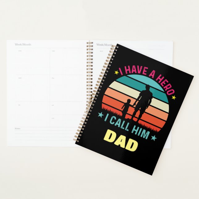 I Have A Hero I Call Him Dad Planner (Display)