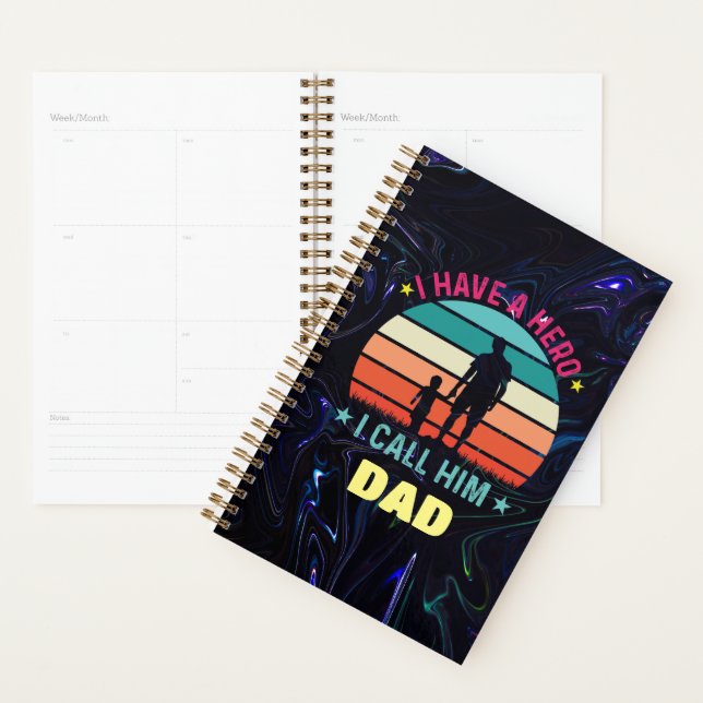 I Have A Hero I Call Him Dad Planner (Display)