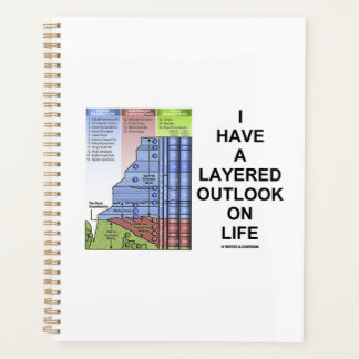 I Have A Layered Outlook On Life Grand Canyon Planner