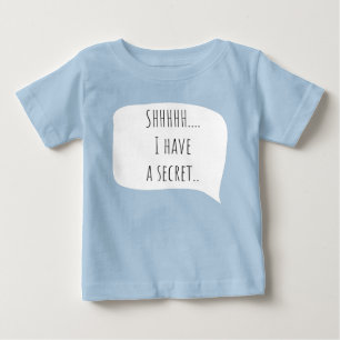 I have a secret, big brother customizable date baby T-Shirt
