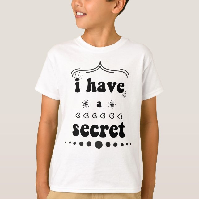 i have a secret big brother  T-Shirt (Front)