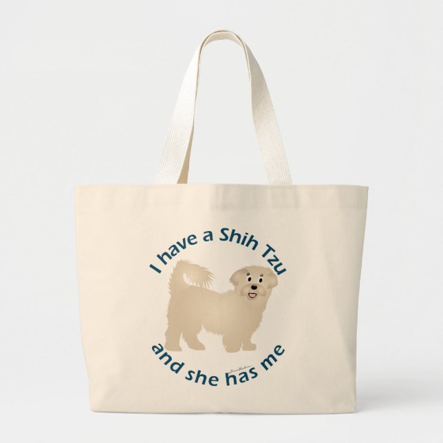 I Have A Shih Tzu Large Tote Bag (Front)