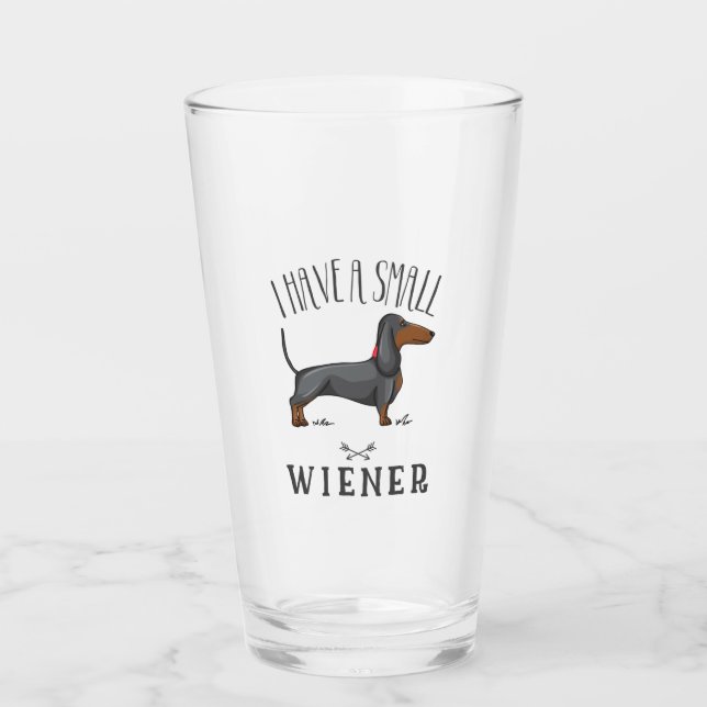 I have a small wiener glass (Front)