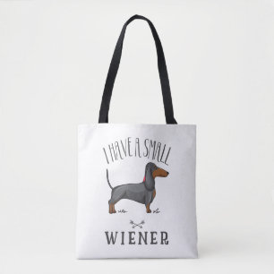 I have a small wiener tote bag