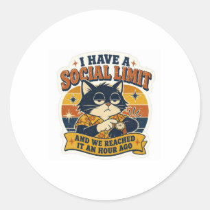 I Have A Social Limit Funny Introvert Quote Sticke Classic Round Sticker