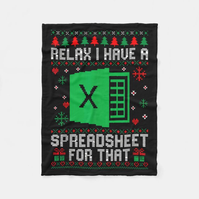 I Have A Spreadsheet For That Christmas Ugly Sweat Fleece Blanket (Front)
