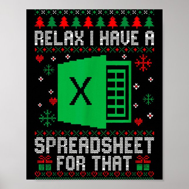 I Have A Spreadsheet For That Christmas Ugly Sweat Poster (Front)