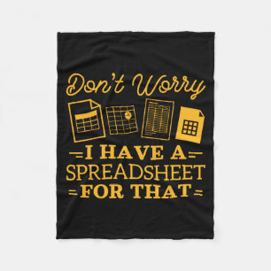 I Have A Spreadsheet For That Funny Accountant Fleece Blanket