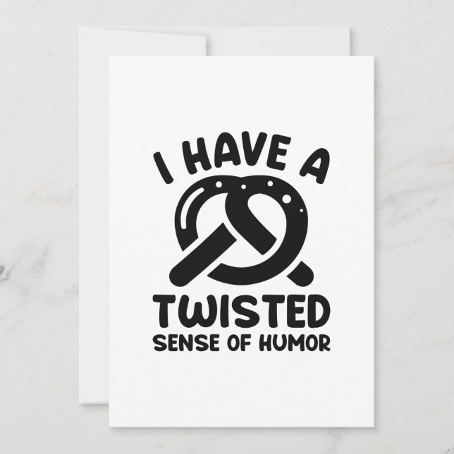 I Have A Twisted Sense Of Humour Thank You Card (Front)