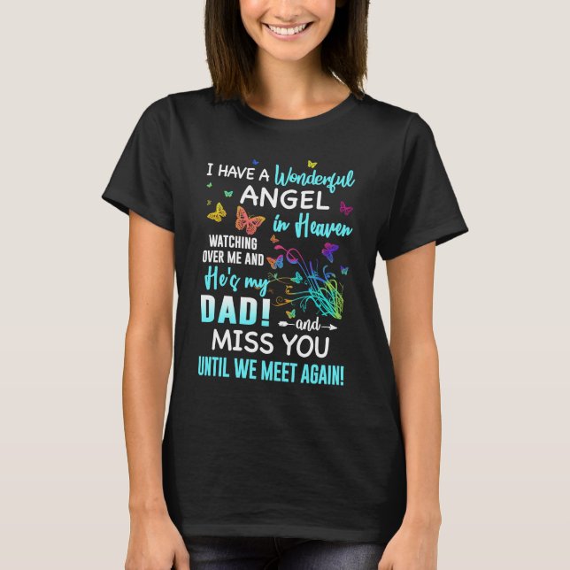 I Have A Wonderful Angel In Heaven Watching Over M T-Shirt (Front)