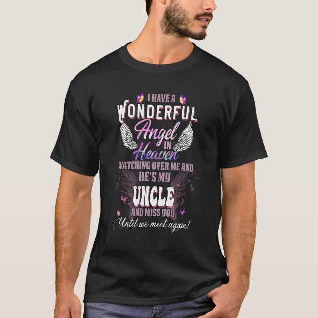 I Have A Wonderful Angel In Heaven Watching Over M T-Shirt (Front)