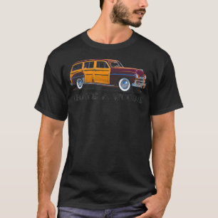 I Have A Woodie Surf Wagon Men Women Surfer ns You T-Shirt