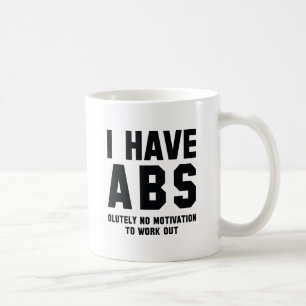 I Have Abs Coffee Mug