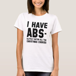 I Have Abs T-Shirt