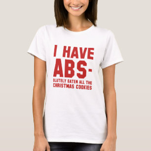 I Have Abs T-Shirt