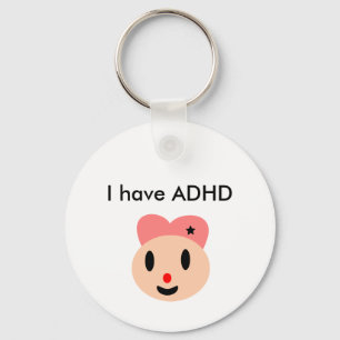I have ADHD Key Ring