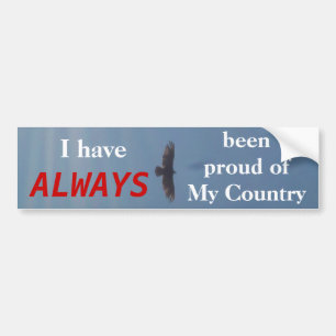 I have always been proud of my country bumper sticker