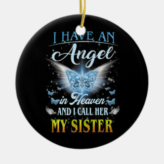 I Have An Angel In Heaven And I Call Her My Ceramic Tree Decoration