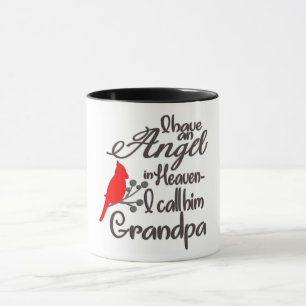 I Have An Angel In Heaven/Grandpa Mug