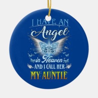 I Have An Angel In Heaven I Call Her My Auntie Ceramic Tree Decoration