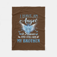 I Have An Angel In Heaven I Call Him My Brother