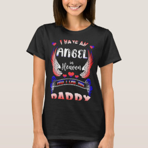 I Have An Angel In Heaven I Call Him My Daddy Memo T-Shirt