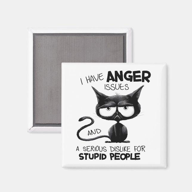 I Have Anger Issues Funny Cat Lover Gift  Magnet (Front/Back)