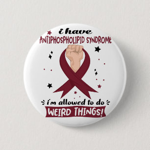I Have Antiphospholipid Syndrome I'm Allowed To Do 6 Cm Round Badge