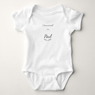 I Have Arrived! Baby One Piece Bodysuit for Paul