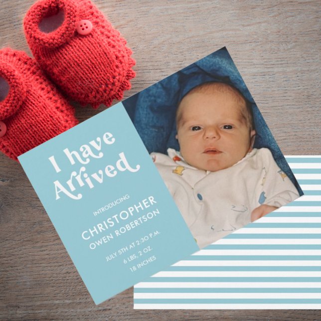 I Have Arrived Photo Boy Baby Birth Announcement (Creator Uploaded)