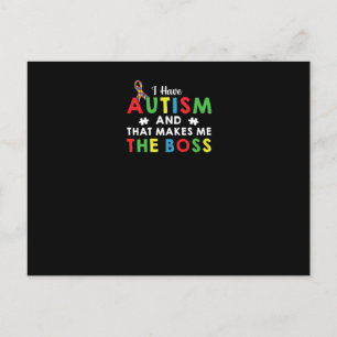 I Have Autism And That Makes Me The Boss Invitation Postcard