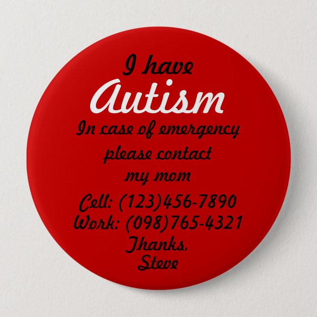I Have Autism Button (Front)