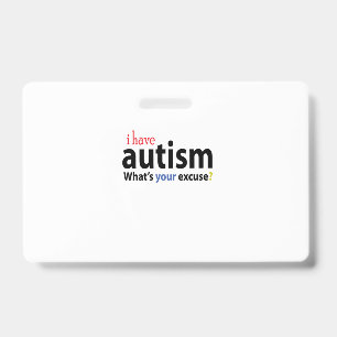 I HAVE AUTISM DESIGNS Autistic Tee Shirt ID Badge