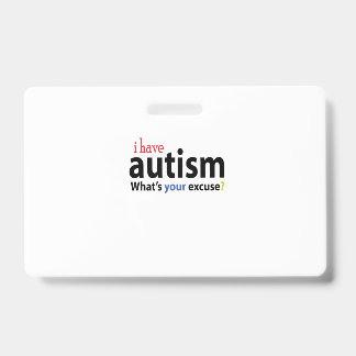 I HAVE AUTISM DESIGNS Autistic Tee Shirt ID Badge