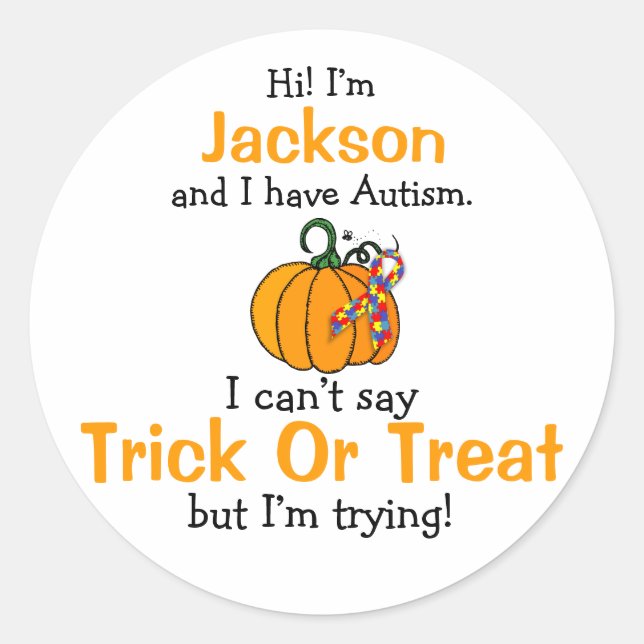 “I have Autism” Trick Or Treat stickers (Front)