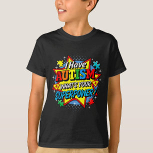 I Have Autism Whats Your Superpower Puzzle Men Wom T-Shirt