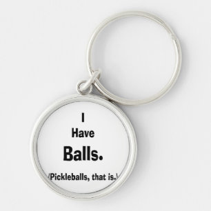 i have balls pickleballs black text key ring