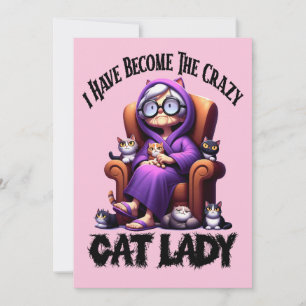 I Have Become The Crazy Cat Lady Holiday Card