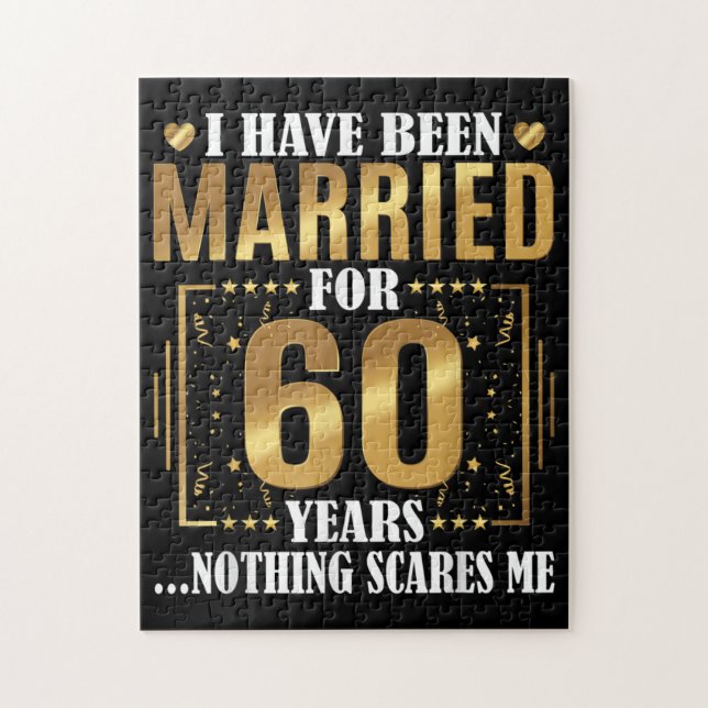 I Have Been Married for 60 Years  60th Wedding Jigsaw Puzzle (Vertical)