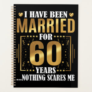 I Have Been Married for 60 Years 60th Wedding Planner