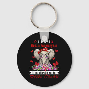 I have Brain Aneurysm Awareness Key Ring