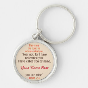 "I have called you by name" customisable keychain